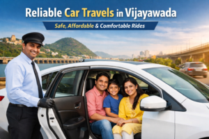 best car travels in Vijayawada with professional driver and comfortable car travel service