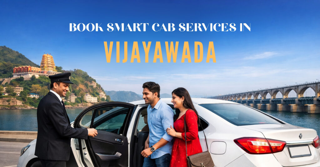 cab service in Vijayawada with professional driver and affordable car travels in Vijayawada